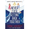 Never Ever Getting Back Together - Sophie Gonzales