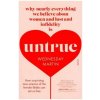 Untrue (Wednesday Martin)(Brožovaná)