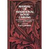 Manual of Traditional Woodcarving