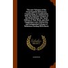 New Volumes of the Encyclopaedia Britannica, Constituting, in Combination with the Existing Volumes of the Ninth Edition, the Tenth Edition of That Wo (Anonymous)()