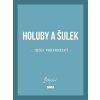 Holuby a Šulek