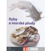 Ryby a morské plody