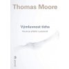 Výmluvnost ticha - Moore Thomas