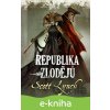 E-kniha Republika zlodějů - Scott Lynch