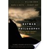 Batman and Philosophy: The Dark Knight of the Soul (Irwin William)