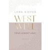 Westwell - Tíživá lehkost lásky - Lena Kiefer