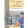 Serie Hispanoamerica Elemental II A2 - Con amor y con palabras - Libro + CD - Edinumen