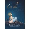 Čo ak - Kobi Yamada, Gabriella Barouch ilustrátor