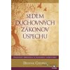 Sedem duchovných zákonov úspechu - Deepak Chopra - online doručenie