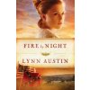 Fire by Night (Lynn Austin)(Brožovaná)