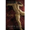 Low Road (James Lear)(Brožovaná)
