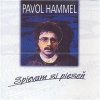 Pavol Hammel - Spievam Si Pieseň