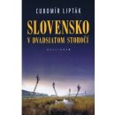 Slovensko v dvadsiatom storočí