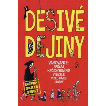 Desivé dejiny - Clive Gifford