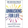 Unmasking for Life - Devon Price, Octopus
