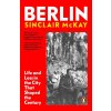 Berlin - Sinclair McKay