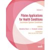Pilates Applications for Health Conditions Volume 2
