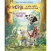 Stonožka Popík a jeho veľké dobrodružstvá 5: Neuveriteľné príhody - Aniela Cholewińska-Szkolik,Agnieszka Filipowska