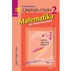 Matematika pre stredoškolákov, zbierka úloh 2