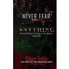 Never Fear Anything: My Untold Story as a Sniper in Our Nations Longest War (Nicholas Irving,Robert Terkla)(Brožovaná)