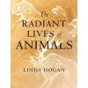 Radiant Lives of Animals (Linda Hogan)(Pevná)