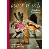 Kdo spí ve spíži - Kristina Nesvedová