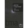 Proč je v noci tma? - Peter Zamarovský