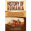 History of Romania (Captivating History)(Brožovaná)