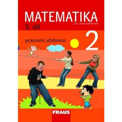 Milan Hejný: Matematika 2/3. díl Pracovní učebnice - Pro 2. ročník základní školy
