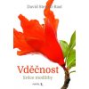 Vděčnost Srdce modlitby - Steindl Rast David