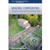 Grazing Communities: Pastoralism on the Move and Biocultural Heritage Frictions (Bindi Letizia)