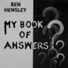 Hensley Ken: My Book of Answers - CD