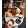When Southern Women Cook (AMER TEST KITCHEN)(Pevná)