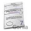 Matematika 7 - Siedmacké minimum - Silvia Bodláková