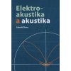 Elektroakustika a akustika - Zdeněk Škvor