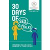 30 Days of Sex Talks for Ages 12+ Educate Empower Kids