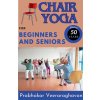 Chair Yoga for Beginners and Seniors (50+)