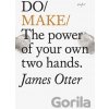 Do Make - James Otter