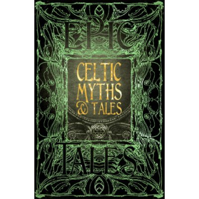 Celtic Myths & Tales - Epic TalesPevná vazba