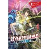 Hero Is Overpowered But Overly Cautious, Vol. 4 (light novel) (Light Tuchihi,Saori Toyota)(Brožovaná)