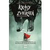 Krásy a zvieratá - Soman Chainani, Julia Iredale