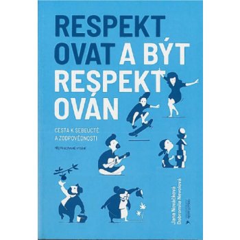 Respektovat a být respektován