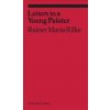 Letters to a Very Young Painter