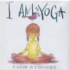 I Am Yoga (Susan Verde)(Pevná)