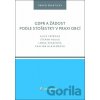 GDPR a žádost podle stošestky v praxi obcí - Alice Frýbová, Štěpán Holub, Lenka Švarcová