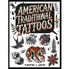 American Traditional Tattoos (Brožovaná)