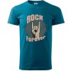 Rock forever ruka - Klasické pánske tričko vyššej gramáže - 4XL ( Petrolejová )
