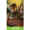 E-kniha Zrození lovce - Jeff Gunhus