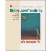 Dějiny nové moderny 3 Věk horizontál - Vladimír Papoušek