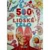 500 otázek a odpovědí Poznej Lidské tělo